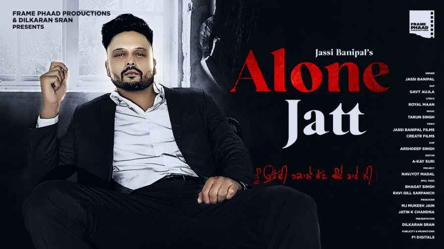 Alone Jatt Lyrics – Jassi Banipal Gavy Aujla