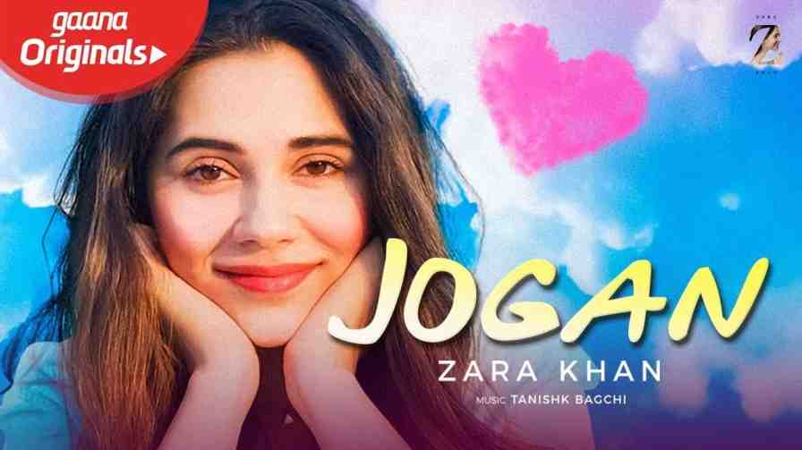 Jogan Lyrics – Zara Khan Yasser Desai