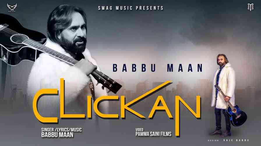 Clickan Lyrics – Babbu Maan