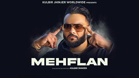 Mehflan Lyrics Kulbir Jhinjer