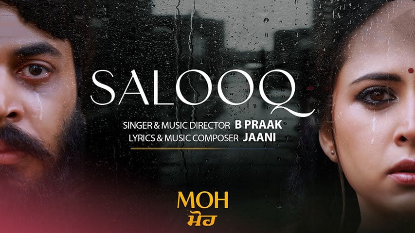 Salooq Lyrics Moh B Praak